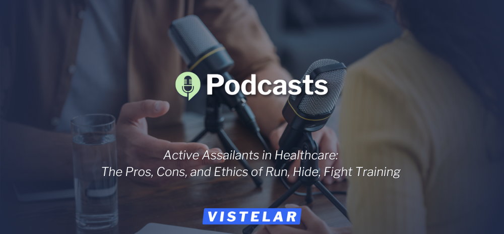 Active Assailants in Healthcare - Podcast Featured Image