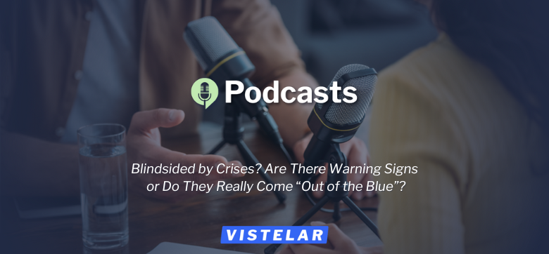Blindsided by Crises—Are There Warning Signs? Podcast