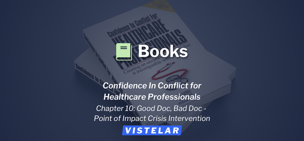 Chapter 10 from Confidence in Conflict for Healthcare Professionals by Joel Lashley