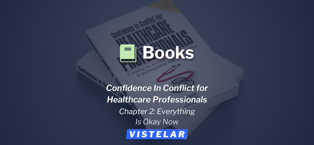 Confidence in Conflict for Healthcare Professionals -  Chapter 2