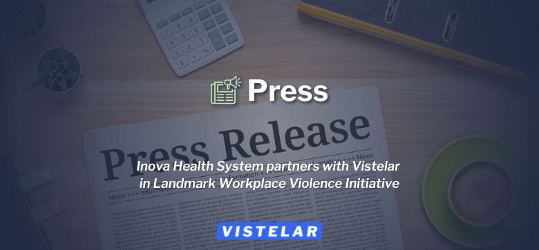 Inova Health System partners with Vistelar in landmark workplace violence initiative Featured Image