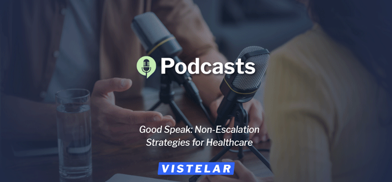 Good Speak: Non-Escalation Strategies for Healthcare Featured Image