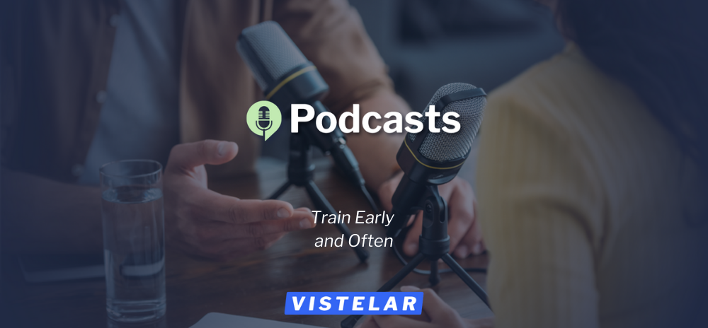 Train Early and Often - Podcast